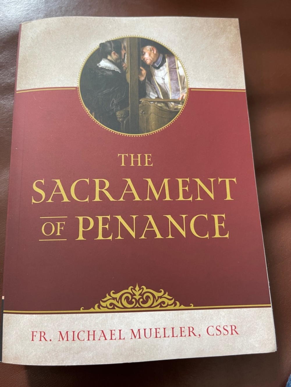 The Sacrament of Penance -